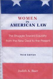 Cover of: Women in American law: the struggle toward equality from the New Deal to the present