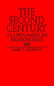 Cover of: The Second Century by Mark T. Gilderhus, Mark T. Gilderhus