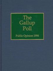 Cover of: The 1996 Gallup Poll: Public Opinion (Gallup Poll)