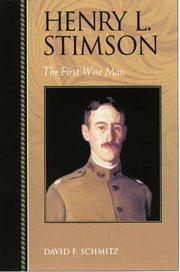 Henry L. Stimson by David F. Schmitz