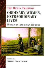 Cover of: Ordinary Women, Extraordinary Lives: Women in American History (Human Tradition in America)