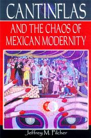 Cover of: Cantinflas and the chaos of Mexican modernity by Jeffrey M. Pilcher