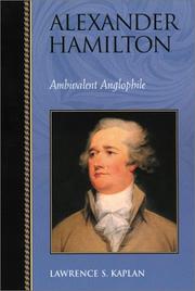Cover of: Alexander Hamilton: ambivalent Anglophile