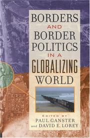 Cover of: Borders and border politics in a globalizing world by edited by Paul Ganster and David E. Lorey.