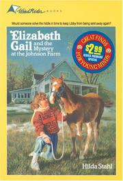 Cover of: Elizabeth Gail and the Mystery at the Johnson Farm (Elizabeth Gail Series #1)