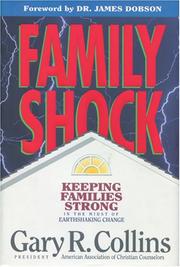 Cover of: Family shock by Gary R. Collins