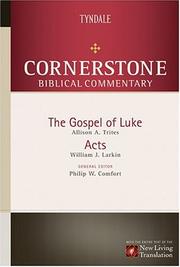Cover of: Cornerstone Biblical Commentary: The Gospel of Luke, Acts (Cornerstone Biblical Commentary)