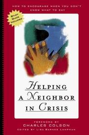 Cover of: Helping a Neighbor in Crisis by Lisa Barnes Lampman