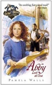 Abby, lost at sea by Pamela Walls