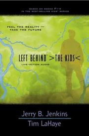 Cover of: Left Behind: The Kids (Live-Action Audio, Collection 1, Vols. 1-4)