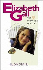 Cover of: The Uninvited Guests (Elizabeth Gail Revised Series #9)
