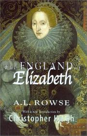 The England of Elizabeth by A. L. Rowse