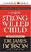 Cover of: The New Strong-willed Child