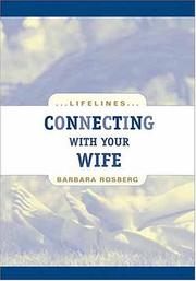 Cover of: Connecting With Your Wife (Life Lines) by Barbara Rosberg