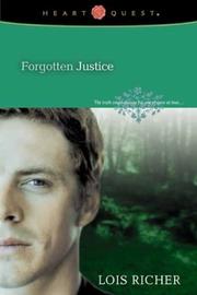 Cover of: Forgotten Justice (Camp Hope Series #2) (Heart Quest)
