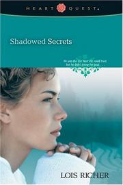 Cover of: Shadowed secrets by Lois Richer