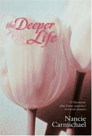 Cover of: The Deeper Life | Nancie Carmichael