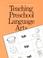 Cover of: Teaching preschool language arts