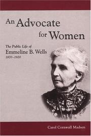 Cover of: An advocate for women: the public life of Emmeline B. Wells, 1870-1920