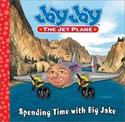 Cover of: Spending time with Big Jake