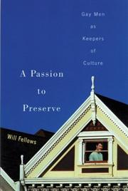 Cover of: A passion to preserve by Will Fellows