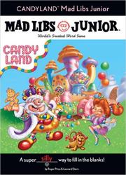 Cover of: CANDY LAND Mad Libs Junior | Roger Price