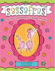 Cover of: Sassafras: The True Confessions of a Poodle Princess