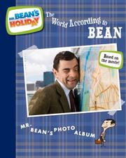 Cover of: The World According to Bean: Mr. Bean's Photo Album (Mr. Bean's Holiday)