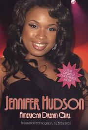 Cover of: Jennifer Hudson: American Dream Girl: American Dream GirlAn Unauthorized Biography