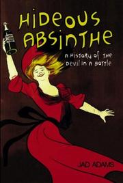 Cover of: Hideous absinthe by Jad Adams
