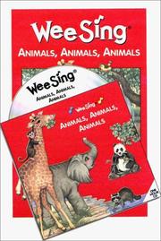 Cover of: Wee Sing Animals, Animals, Animals book and cd