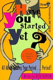 Cover of: Have you started yet?
