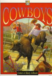 Cover of: Cowboys (Troubador Color and Story Albu) by Kristin Helberg