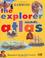 Cover of: The Explorer Atlas