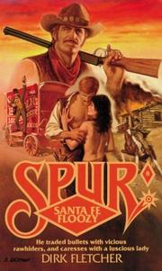Cover of: Santa Fe Floozy (Spur No 8)