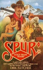 Cover of: Gold Train Tramp (Spur, No 12)
