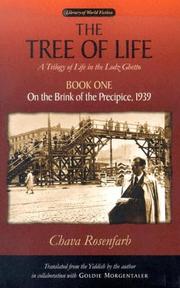 Cover of: The Tree of Life: A Trilogy of Life in the Lodz Ghetto: Book One: On the Brink of the Precipice, 1939 (Library Of World Fiction)