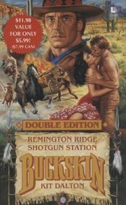 Cover of: Remington Ridge/Shotgun Station (Buckskin Double) | Kit Dalton