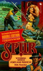 Cover of: Spur: Wyoming Wench/Portland Pussycat/2 Books in 1 (Spur Double)