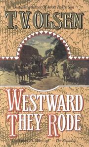 Cover of: Westward They Rode by Theodore V. Olsen