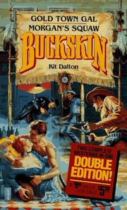 Cover of: Buckskin Double: Gold Town Gal/Morgan's Squaw (Buckskin Series)