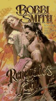Cover of: Renegade's Lady by Bobbi Smith