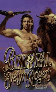 Cover of: Betrayal by Evelyn Rogers