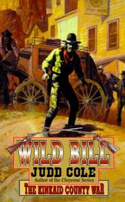 Cover of: The Kinkaid County War (Cole, Judd. Wild Bill.)
