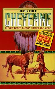 Cover of: Bloody Bones Canyon/Renegade Seige (Cheyenne)