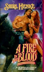 Cover of: A Fire in the Blood by Shirl Henke