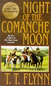 Cover of: Night of the Comanche Moon by T. T. Flynn