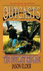 Cover of: The outcast brigade