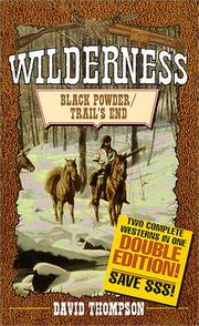 Cover of: Black Powder/Trail's End (The Wilderness Series)