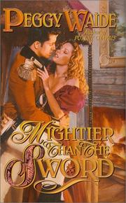 Cover of: Mightier than the sword by Peggy Waide